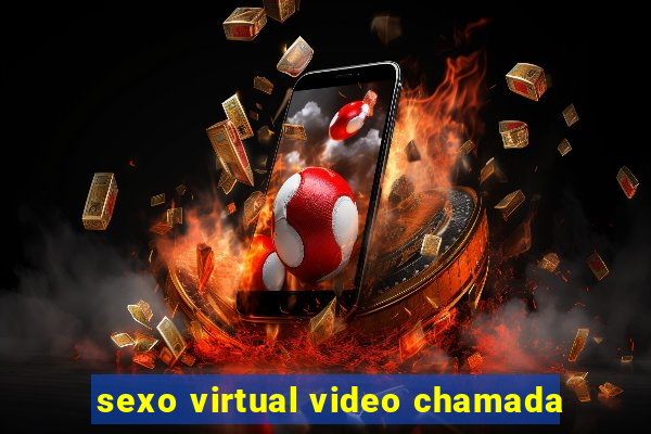 sexo virtual video chamada